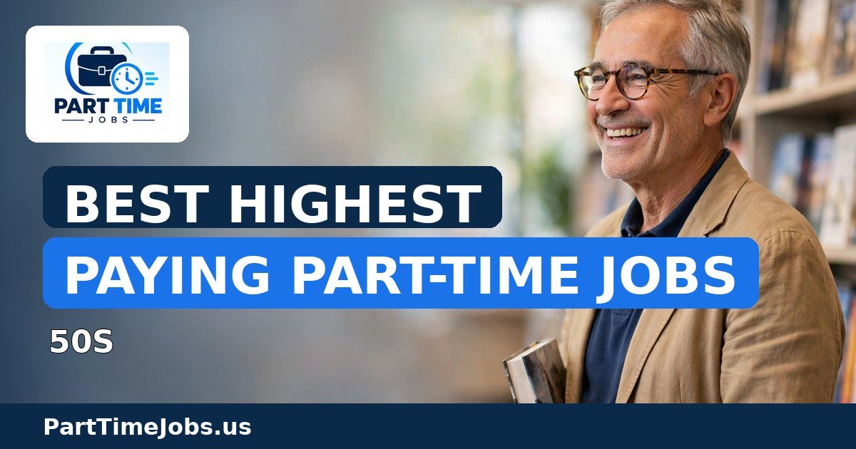 Best Highest Paying Part-Time Jobs for 50s in 2026