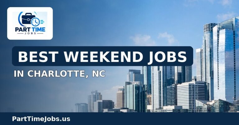 Best Weekend Jobs in Charlotte, NC