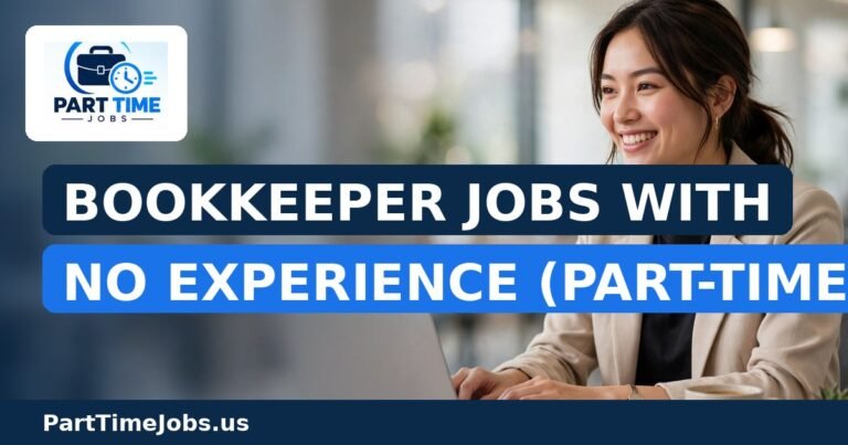 Bookkeeper Jobs With No Experience (Part-Time)